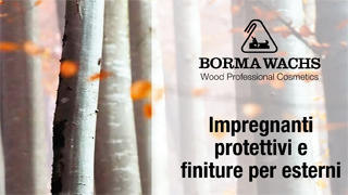 Borma Wachs: impregnanti e finiture per esterni